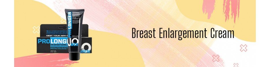 Breast Enlargement Cream in Belgaum Bhopal Chandigarh Mumbai Delhi Bangalore Hyderabad Ahmedabad Chennai Kolkata